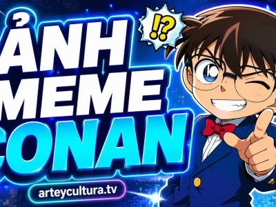 300+ Ảnh Meme Conan Hài Hước, Bựa Xỉu Cho Hệ "Thám Tử Mạng"