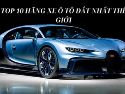 Khám phá Top các hãng xe ô tô đắt nhất thế giới năm 2026