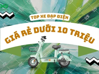 Xe Đạp Điện Giá Rẻ Dưới 10 Triệu: Hướng Dẫn Chọn Mua Chi Tiết