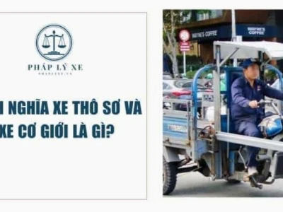 Xe thô sơ và xe cơ giới là gì? Phân biệt chi tiết và đặc điểm 2026