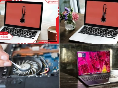 10 thủ thuật xử lý lỗi laptop quá nóng hiệu quả nhất năm 2026