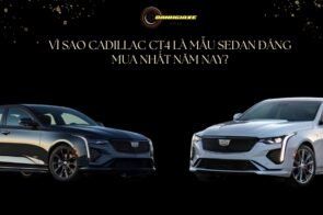 Vì sao Cadillac CT4 là mẫu Sedan đáng mua nhất năm nay?