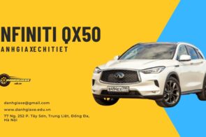 Infiniti QX50: Bảng giá, thông số kỹ thuật và đánh giá xe