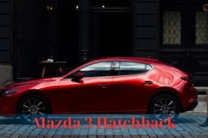 Mazda 3 Hatchback: bảng giá, thông số kỹ thuật và đánh giá xe