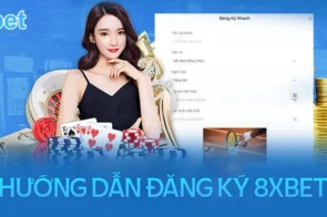 Hướng dẫn nhanh cách đăng ký tài khoản 8xbet trong vòng 3 phút