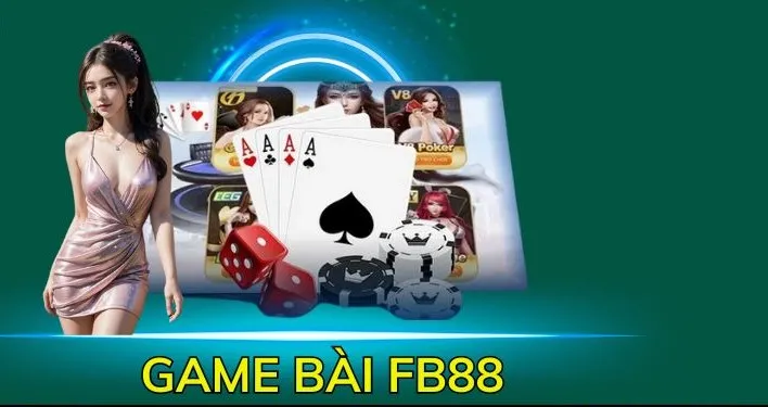 Game bài FB88 - Hơn 50 trò chơi với cơ hội trúng giải lên đến 1 tỷ đồng!
