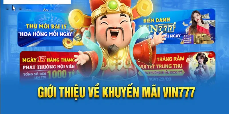 Chương trình khuyến mãi và ưu đãi hấp dẫn từ Vin777