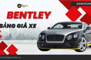 Bảng giá xe ô tô Bentley tháng 10/2024 – Cập nhật bảng giá mới