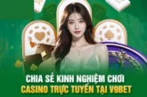 Tổng Hợp Những Kinh Nghiệm Chơi Casino V9bet Hiệu Quả